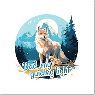 Dad, my guiding light Posters and Art